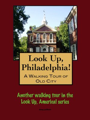 cover image of A Walking Tour of Philadelphia's Old City